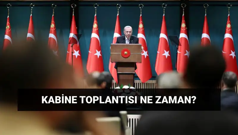Bugün Cumhurbaşkanlığı Kabinesi Toplanıyor mu? Tüm Detaylar Burada
