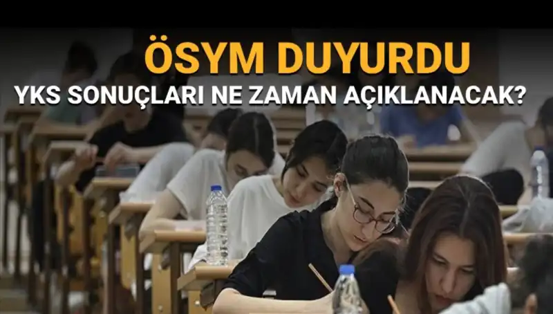 YKS Sonuçları Ne Zaman Açıklanacak? Bekleyişin Gözdesi!