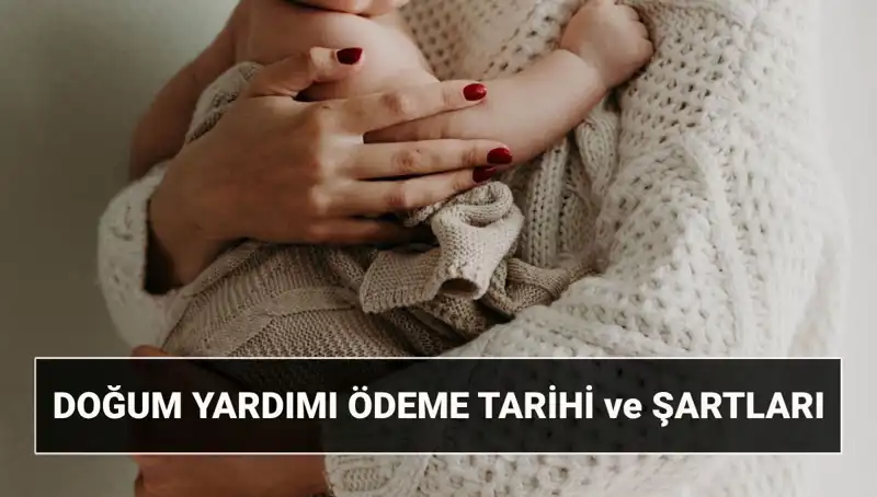 2025 Doğum Yardımı Başvuru Rehberi: Destek Parası Almanın Yolları
