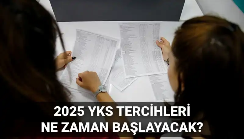 2025 YKS Üniversite Tercih Tarihleri: ÖSYM'den Beklenen Kılavuz Açıklandı