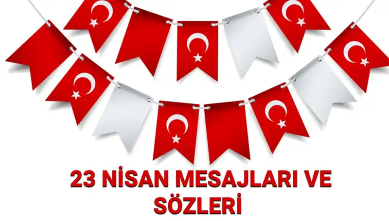 23 Nisan'da Özel Mesajlar: Resimlerle Coşkulu Bayram Kutlaması