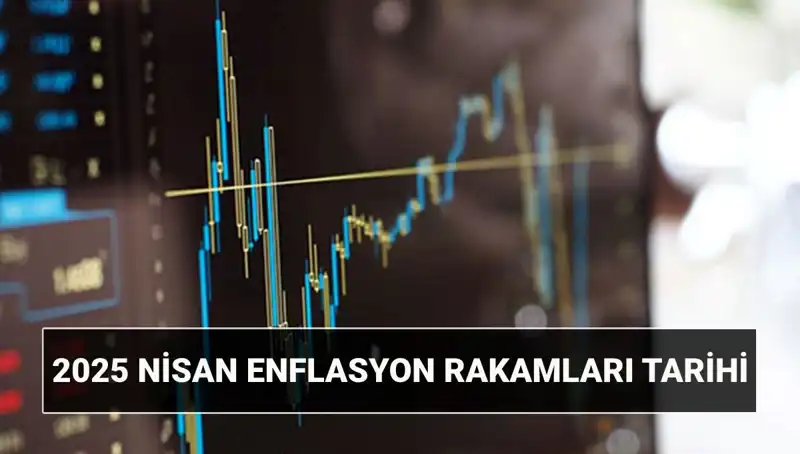 Nisan 2025 Enflasyon Rakamları Açıklanıyor: TÜİK'ten Beklentiler Neler?