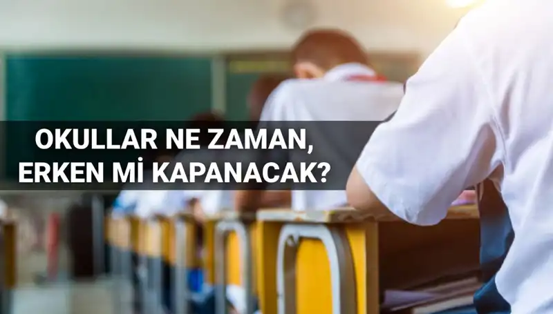 Okullar Ne Zaman Kapanacak? 2024-2025 Eğitim Dönemi Ayrıntıları!